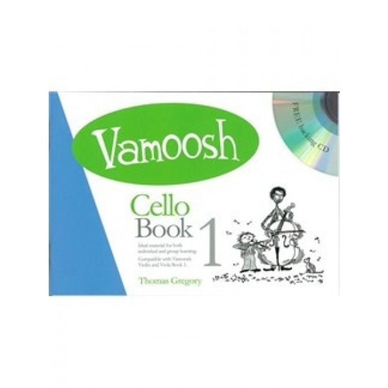 Vamoosh Cello book 1,0 . Book & CD. By Thomas Gregory